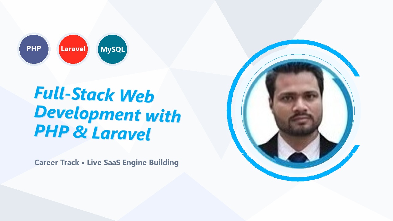 Full-Stack Web Development with Modern PHP & Laravel